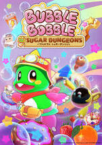 Bubble Bobble Sugar Dungeons